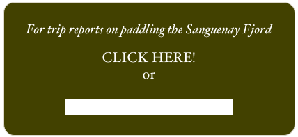 For trip reports on paddling the Sanguenay Fjord

CLICK HERE!
or

Return to the New Yackman.com

